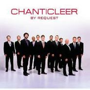 Chanticleer, By Request