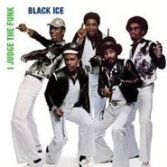 Black Ice, I Judge The Funk (CD)