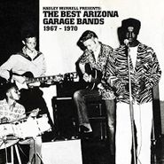 Various Artists, Hadley Murrell Presents: The Best Arizona Garage Bands 1967-1970 (CD)