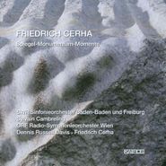 Friedrich Cerha, Spiegel-Monumentum-Momente (CD)