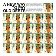 Bill Orcutt, A New Way To Pay Old Debts (CD)