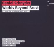 Daniel Schnyder, Worlds Beyond Faust (CD)