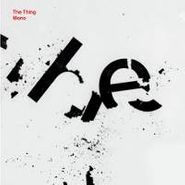 The Thing , Mono (LP)