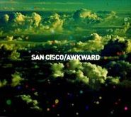 San Cisco, Awkward (CD)