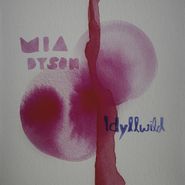 Mia Dyson, Idyllwild (LP)