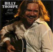 Billy Thorpe, Solo: The Last Recordings (CD)