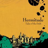 Hermitude, Tales Of The Drift (CD)