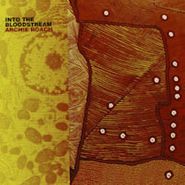 Archie Roach, Into The Bloodstream (CD)