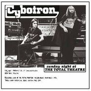 Cybotron, Sunday Night At The Total Theatre (LP)