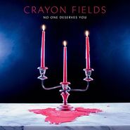 Crayon Fields, No One Deserves You (CD)
