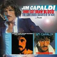 Jim Capaldi, Short Cut Draw Blood/The Contender [Daughter Of The Night]...Plus! (CD)