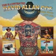 David Allan Coe, The Illustrated David Allan Coe: 4 Classic Albums 1977-1979 [Australian Import] (CD)