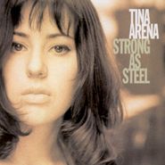 Tina Arena, Strong As Steel (CD)