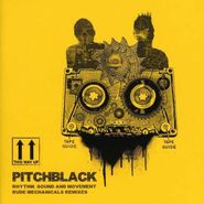 Pitch Black, Rhythm Sound & Movement (CD)