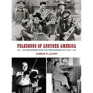 Various Artists, Folksongs Of Another America: Field Recordings From The Upper Midwest 1937-1945 [Box Set] (CD)