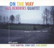 Gijs Hendriks Quartet, On The Way (CD)