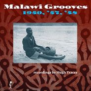 Hugh Tracey, Malawi Grooves 1950, '57, '58 (LP)