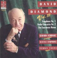 David Diamond, David Diamond: (Vol.III) - Symphony No. 1 / Violin Concerto No. 2 / The Enormous Room (CD)