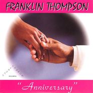 Franklin Thompson, Anniversary / Thinking Impaired (7")