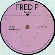Fred P, Reach EP