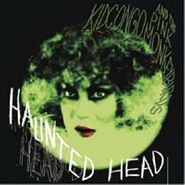 Kid Congo & The Pink Monkey Birds, Haunted Head (LP)