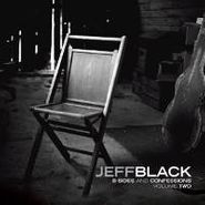 Jeff Black, B-Sides And Confessions Volume Two (CD)