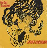 Jorma Kaukonen, Too Hot To Handle (CD)