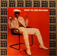 Kool Moe Dee, How Ya Like Me Now (12")