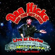Dan Hicks & His Hot Licks, Live At Davies Symphony Hall (CD)