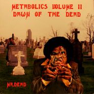 Mr. Dead, Metabolics Volume II: Dawn Of The Dead [Import] (LP)
