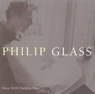 Philip Glass, Glass: Music with Changing Parts (CD)