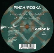 Pinch, Shoulda Rolla/Asbestos (12")