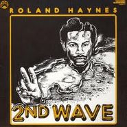 Roland Haynes, 2nd Wave (CD)