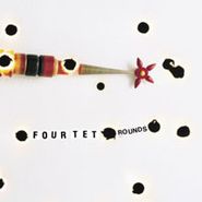 Four Tet, Rounds [10th Anniversary Edition] (CD)
