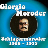 Giorgio Moroder, Schlagermoroder Vol. 1: 1966-1975 (CD)