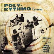 Orchestre Poly-Rythmo De Cotonou, Volume 3: The Skeletal Essences of Afro Funk 1969-1980 (CD)