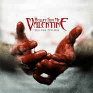 Bullet for My Valentine, Temper Temper (CD)