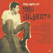 João Gilberto, The Hits Of João Gilberto (CD)