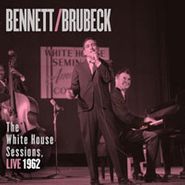 Tony Bennett, The White House Sessions, Live 1962 (CD)
