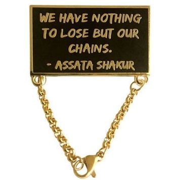 Assata Shakur - Chains (Pin)