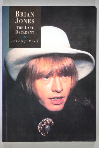 Brian Jones: The Last Decadent - Jeremy Reed (Book)