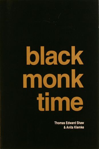 The Monks / Thomas Edward Shaw - Black Monk Time [Signed] (Book)