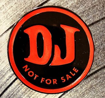 DJ - Not For Sale (Enamel Pin)