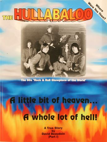 The Hullabaloo / David Beaudoin - The Hullabaloo: A Little Bit Of Heaven...A Whole Lot Of Hell! (Book)