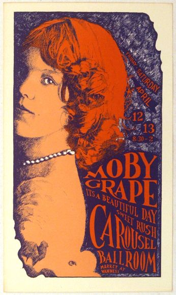 Moby Grape / It's A Beautiful Day / Sweet Rush - Carousel Ballroom SF - April12 & 13, 1968 (Poster)