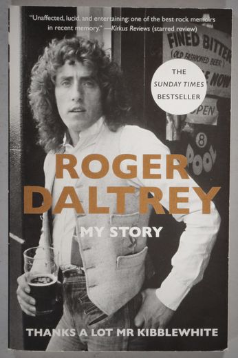 Thanks A Lot, Mr. Kibblewhite: My Story - Roger Daltrey (Book)