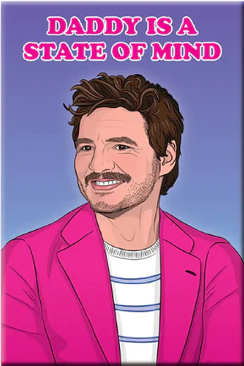 Pedro Pascal - Daddy Is A State Of Mind (Magnet)