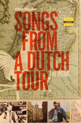 Chip Taylor - Songs From A Dutch Tour (Book + CD)