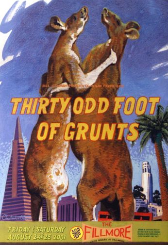 Thirty Odd Foot Of Grunts - The Fillmore - August 24 & 25, 2001 (Poster)