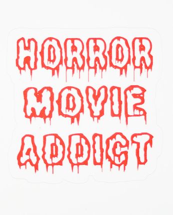 Horror Movie Addict (Sticker)